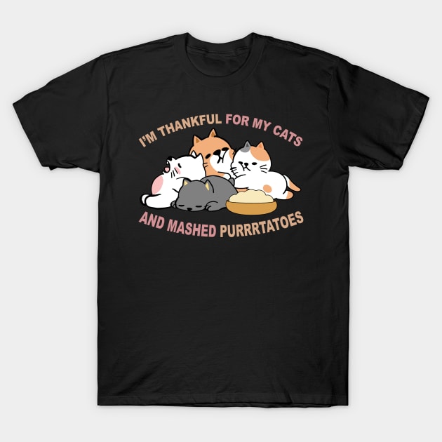 I'm Thankful For My Cats And Mashed Purrrtatoes Funny Kitten T-Shirt by TuckerMcclainKNVUu